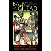 Pre-Owned Balm for Gilead (Paperback) 0687023475 9780687023479