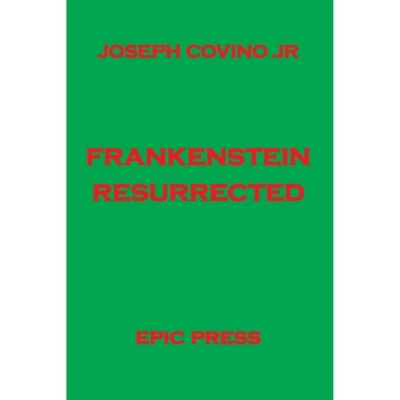 Frankenstein Resurrected (Paperback)