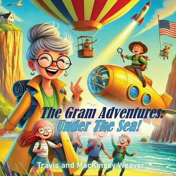 The Gram Adventures: Under The Sea, (Paperback)