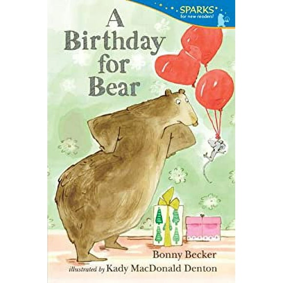 A Birthday for Bear : Candlewick Sparks 9780763668617 Used / Pre-owned
