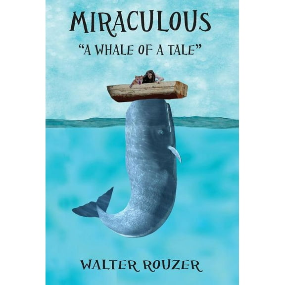 Miraculous: A Whale of a Tale, (Hardcover)