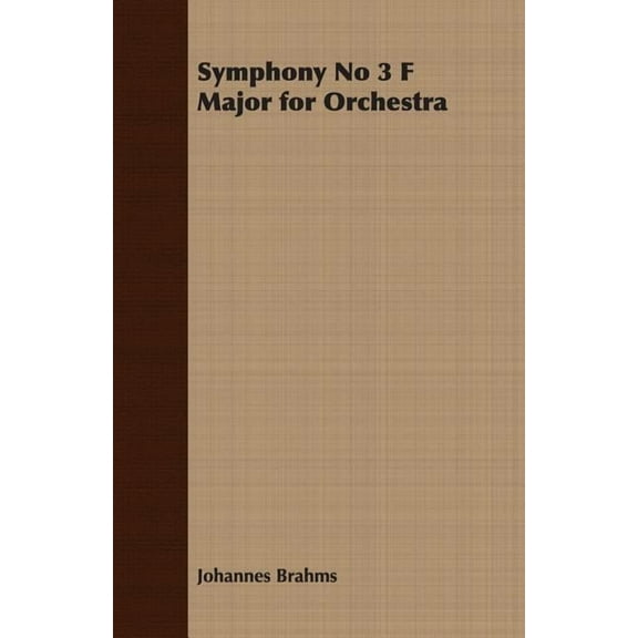 Symphony No 3 F Major for Orchestra, (Paperback)