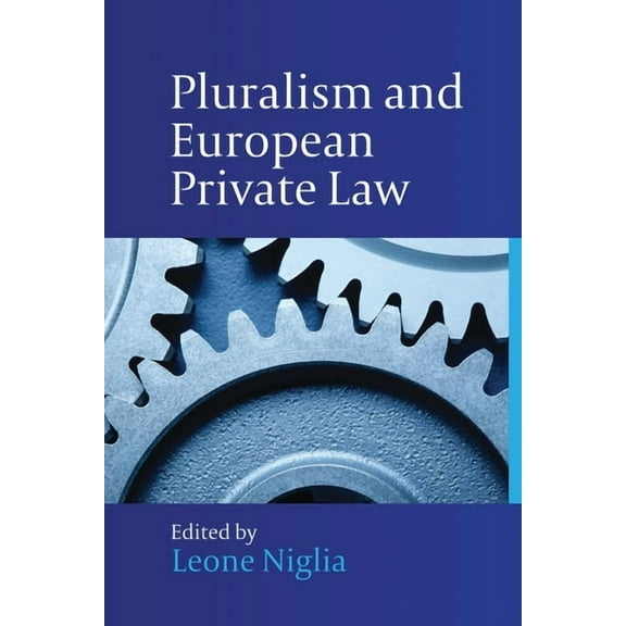 Pluralism and European Private Law, (Hardcover)