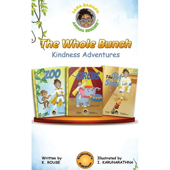 Lana Banana Animal Rescuer The Whole Bunch: Kindness Adventures, (Hardcover)