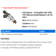 thumbnail image 2 of Fuel Injector - Compatible with 1986 - 1991 Mercury Grand Marquis 5.0L V8 VIN F 1987 1988 1989 1990, 2 of 2