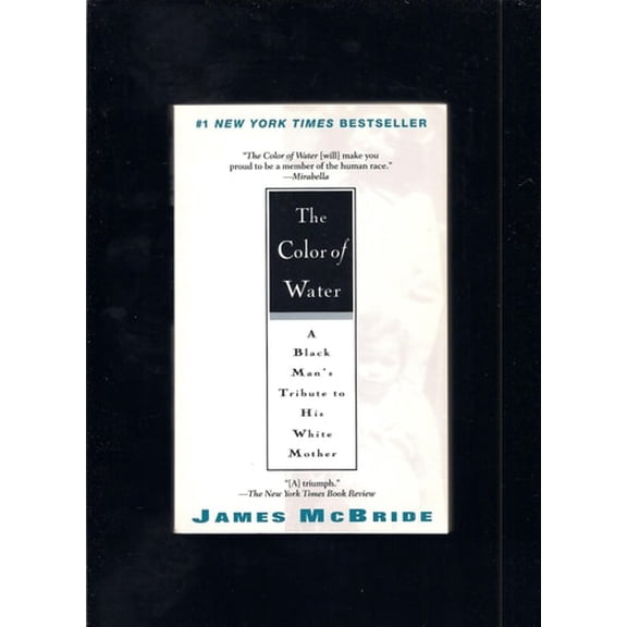 Pre-Owned The Color of Water: A Black Man's Tribute to His White Mother (Paperback) 1573225789 9781573225786