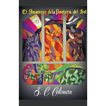 El Amanecer de la Pantera del Sol El Amanecer de la Pantera del Sol, Book 5, (Paperback)