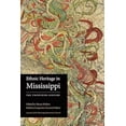 thumbnail image 2 of Ethnic Heritage in Mississippi: The Twentieth Century (Hardcover) by Shana Walton, Barbara Carpenter, 2 of 3