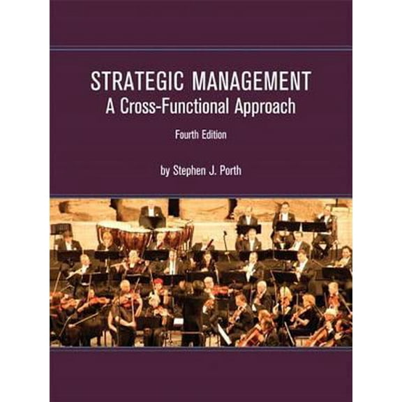 Pre-Owned Strategic Management: A Cross-Functional Approach (Paperback) 1256169196 9781256169192