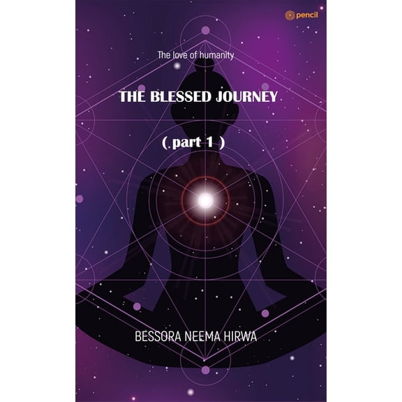 THE BLESSED JOURNEY ( part 1 ), (Paperback)