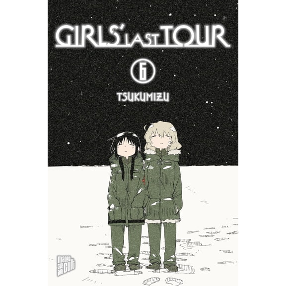 Stefanie Probst,Tsukumizu Girls' Last Tour 6 (Paperback)