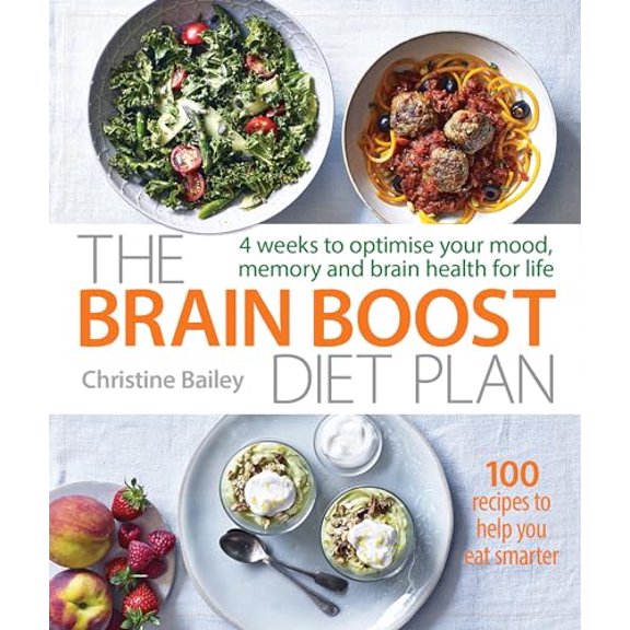 Pre-Owned The Brain Boost Diet Plan: The 30-Day Plan to Boost Your Memory and Optimize Your Brain Health (Paperback) 1848993390 9781848993396