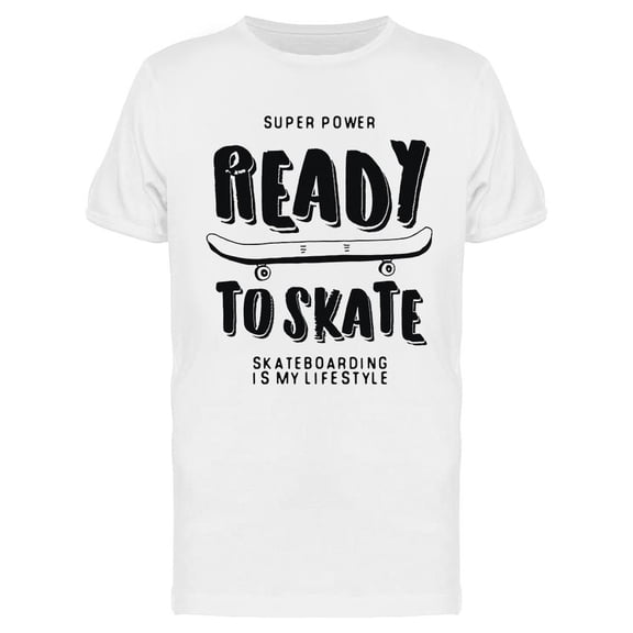 Ready To Skate Graphic T-Shirt Men -Image by Shutterstock, Male 3X-Large