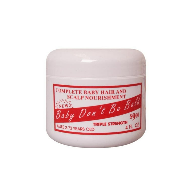 Baby Don't Be Bald Triple Strength 4oz - Natural Hair Growth