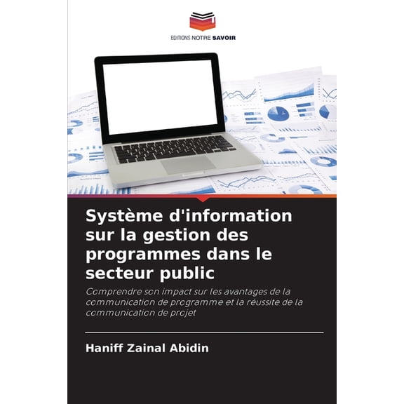 Système d'information sur la gestion des programmes dans le secteur public, (Paperback)