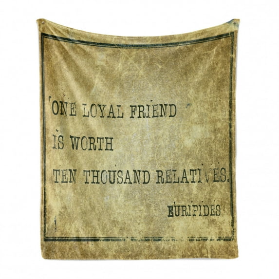 Best Friend Soft Flannel Fleece Throw Blanket, Loyal Friend Is Worth 0 Thousand Relatives Lettering, Cozy Plush for Indoor and Outdoor Use, 50" x 70", Pale Yellow Green Khaki, by Ambesonne