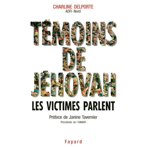 Témoins de Jéhovah Les victimes parlent, (Paperback)