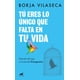 thumbnail image 1 of Tu Eres Lo Único Que Falta en Tu Vida Vergara 9786073827157, 1 of 2