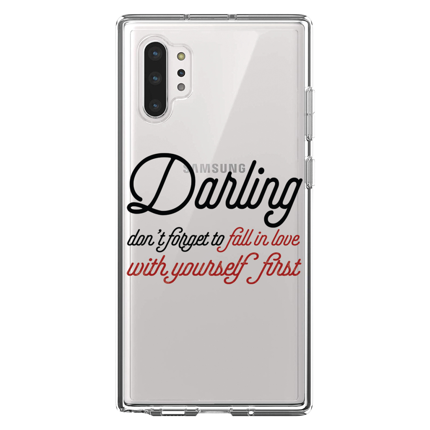 DistinctInk Clear Shockproof Hybrid Case for Galaxy Note 10 PLUS (6.8" Screen) - TPU Bumper Acrylic Back Tempered Glass Screen Protector - Darling Don't Forget to Fall In Love with Yourself - image 1 of 1