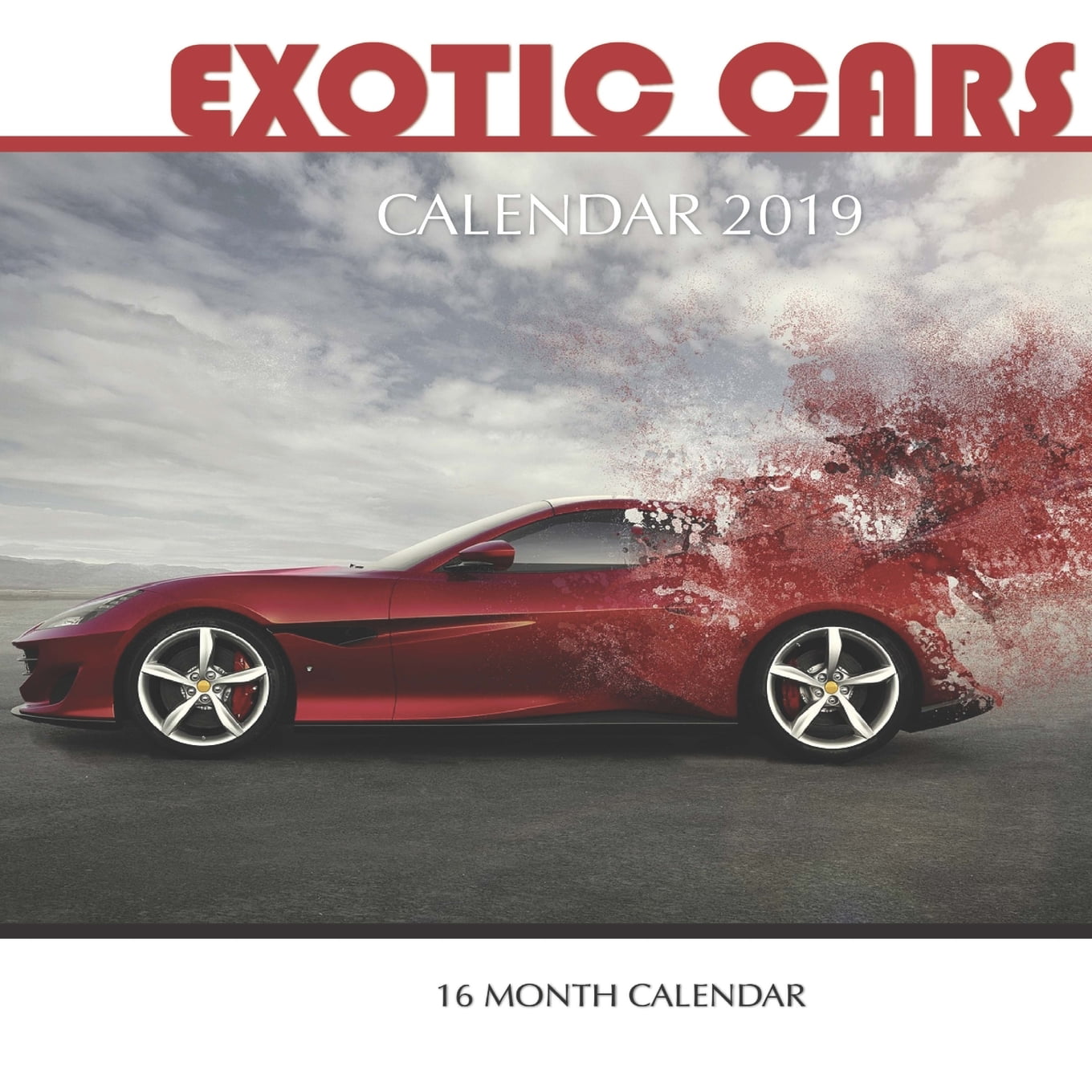 Exotic Cars Calendar 2019 16 Month Calendar Paperback Walmart Com