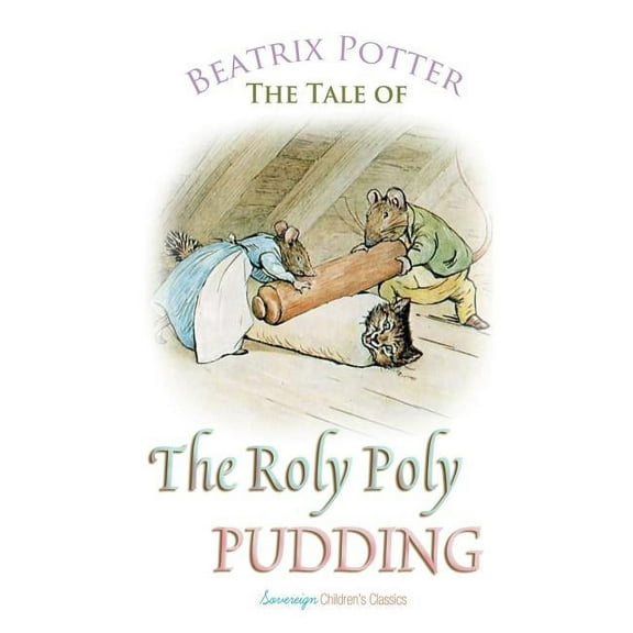 Peter Rabbit Tales The Roly Poly Pudding, (Paperback)