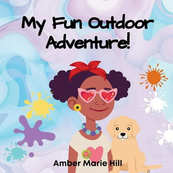 My Fun Outdoor Adventure!, (Paperback)