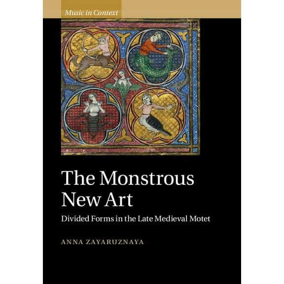 Music in Context The Monstrous New Art, (Hardcover)