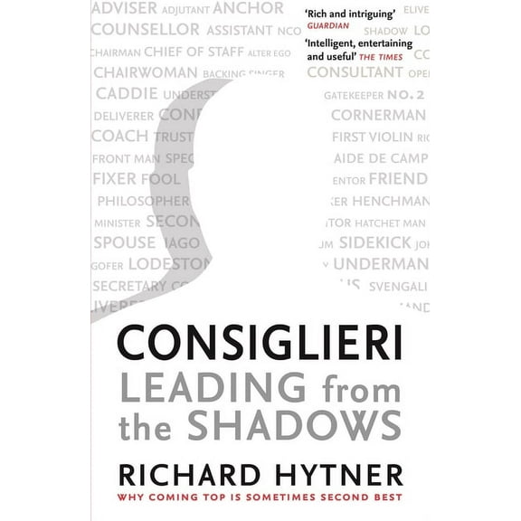Consiglieri: Leading from the Shadows, (Paperback)