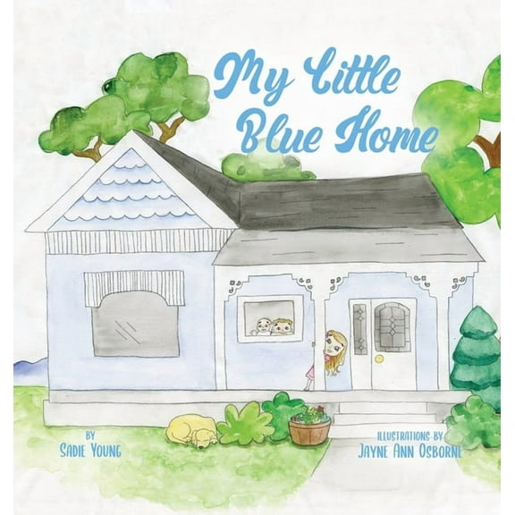 My Little Blue Home, (Hardcover)