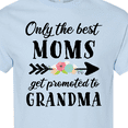 thumbnail image 4 of Inktastic Only the Best Moms Get Promoted to Grandma T-Shirt, 4 of 5