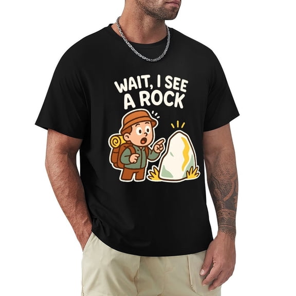 Wait I See A Rock Men's Short Sleeve Graphic Crewneck T-Shirt Small
