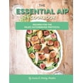 thumbnail image 1 of The Essential AIP Cookbook: 115+ Recipes for the Paleo Autoimmune Protocol Diet, 1 of 1