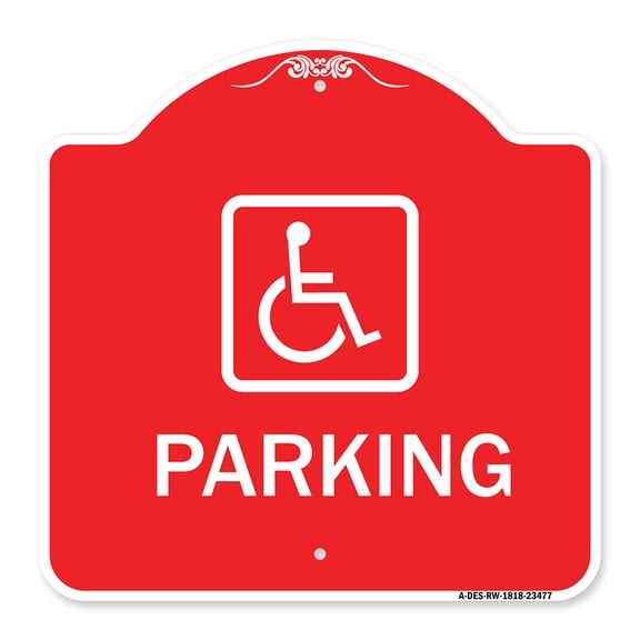 SignMission A-DES-RW-1818-23477 18 x 18 in. Designer Series Sign - Parking with Handicapped Symbol, Red & White