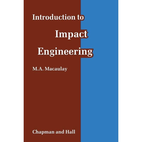 Introduction to Impact Engineering, (Paperback)
