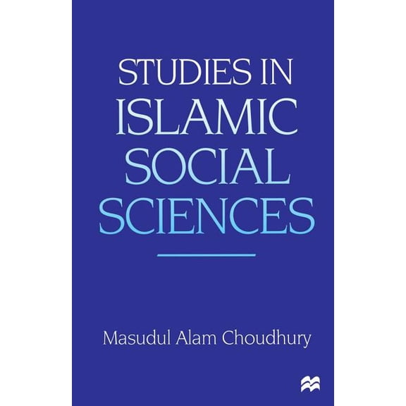 Studies in Islamic Social Sciences, (Paperback)