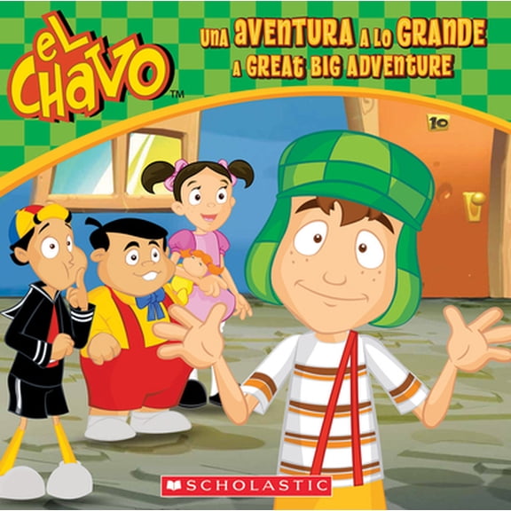 Pre-Owned El Chavo: Una Aventura a Lo Grande / A Great Big Adventure (Bilingual): Volume 4 (Paperback) 0545842360 9780545842365
