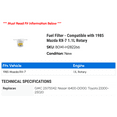 thumbnail image 2 of Fuel Filter - Compatible with 1985 Mazda RX-7 1.1L Rotary, 2 of 2