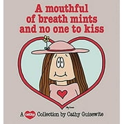 Pre-Owned A Mouthful of Breath Mints and No One to Kiss 9780836211207