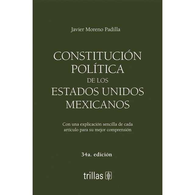 Constitución Política de los Estados Unidos Mexicanos