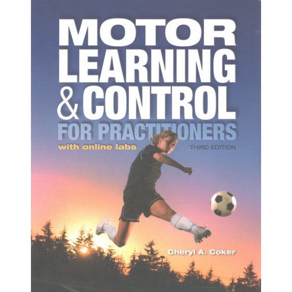 Motor Learning & Control for Practitioners