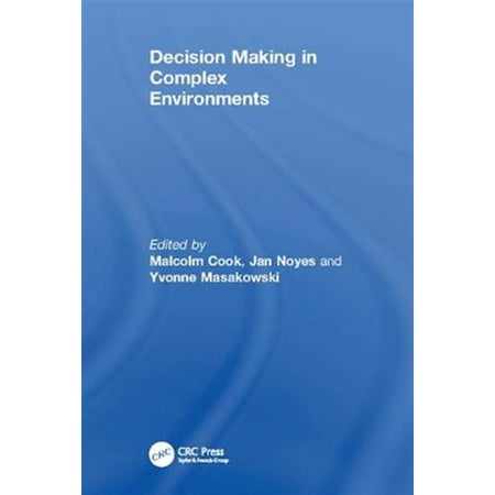 Pre-Owned Decision Making in Complex Environments (Paperback)
