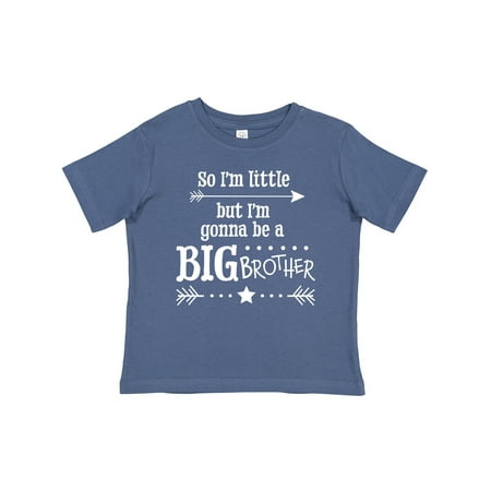 

Inktastic So I m Little but I m Going to Be a Big Brother Gift Baby Boy T-Shirt