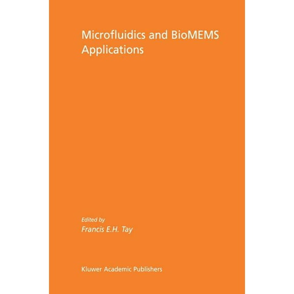 Microsystems Microfluidics and Biomems Applications, Book 10, (Paperback)
