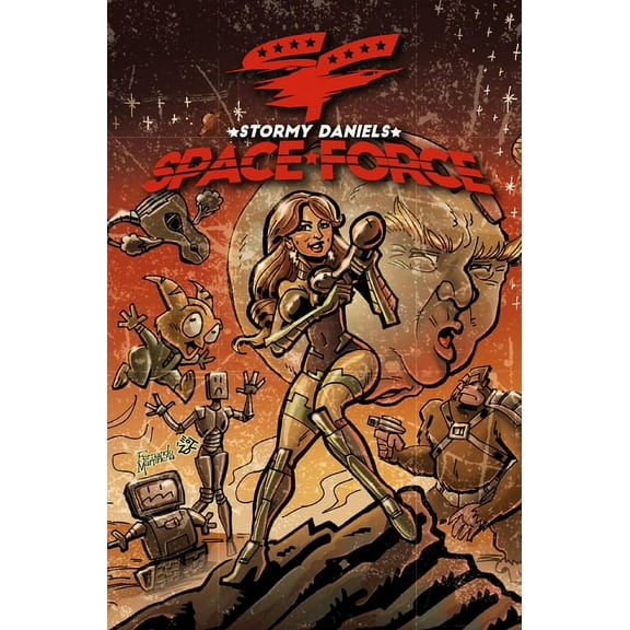 Stormy Daniels: Space Force #3 HARD COVER EDITION, (Hardcover)