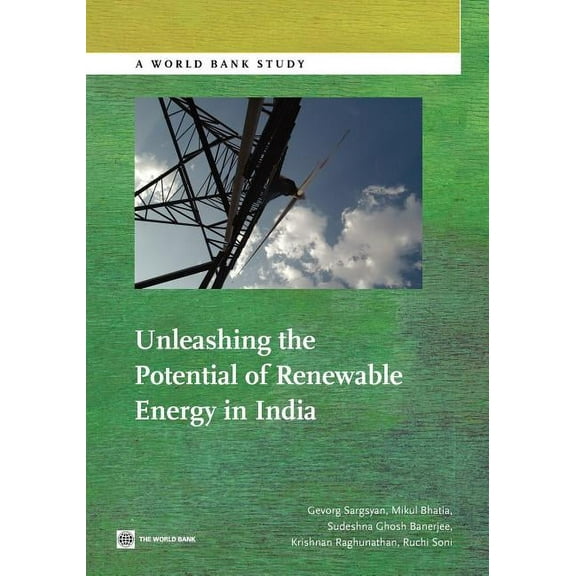 World Bank Studies Unleashing the Potential of Renewable Energy in India, (Paperback)