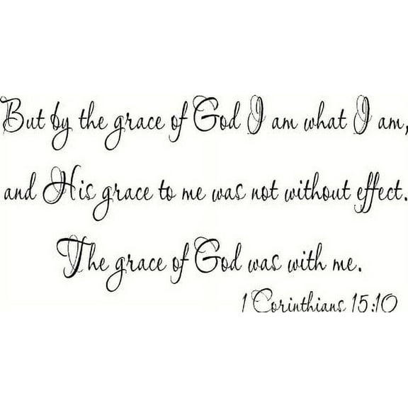 1 Corinthians 15:10, Bible Verse Vinyl Wall Decal by Scripture Wall Art, 11"x22" Black, Christian
