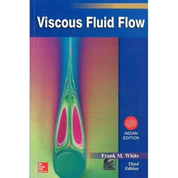 Pre-Owned Viscous Fluid Flow, 9780072402315, 0072402318, Paperback, 3 edition