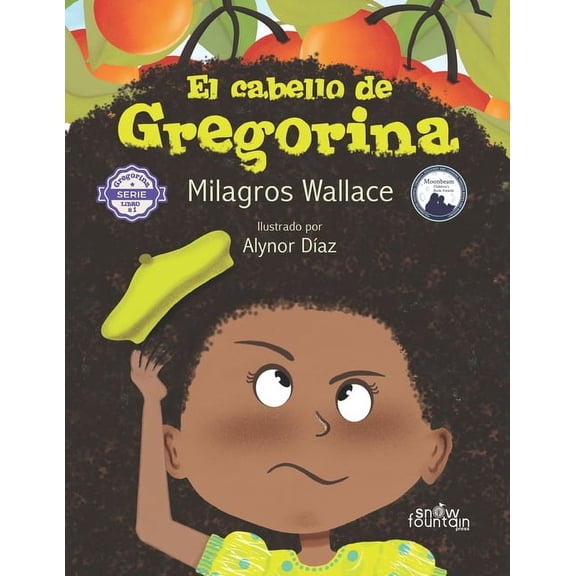 El cabello de Gregorina: Segunda edición (Paperback) by Milagros Wallace
