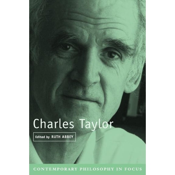 Contemporary Philosophy in Focus Charles Taylor, (Paperback)