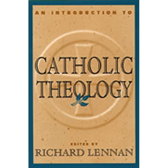 Pre-Owned An Introduction to Catholic Theology (Paperback) 0809138085 9780809138081